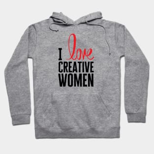 I Love Creative Women Hoodie